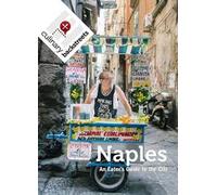 Libri Amedeo Colella / Luciana Squadrilli / Giuseppe D'Angelo - Naples: An Eater