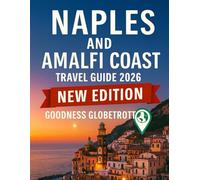 NAPLES AND AMALFI COAST TRAVEL GUIDE 2026
