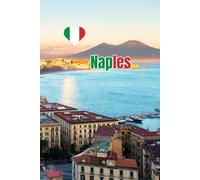 Naples Travel Journal: A Minimalist Lined Notebook Inspired by Italy’s Southern Coast
