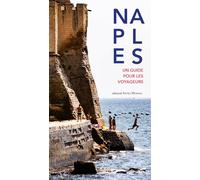 Libri Concetta Celotto / Ursula Salwa / Attilio Wanderlingh - Naples. Un Guide P