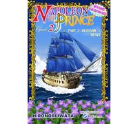 Napoleon and the Prince Episode 2: Part 2: Blossom Heart (Second Edition): 3