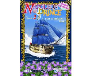 Napoleon and the Prince Episode 2: Part 2: Blossom Heart (Second Edition): 3