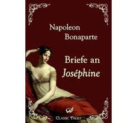 Napoléon Bonaparte Briefe an Joséphine (Tascabile)