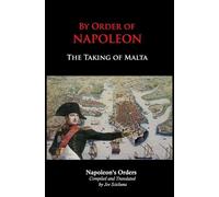 Napoleon Bonaparte Joe Scicluna By Order of Napoleon (Tascabile)