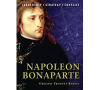Gregory Fremont-Barnes Napoleon Bonaparte (Tascabile) Command