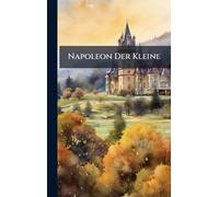 Napoleon Der Kleine