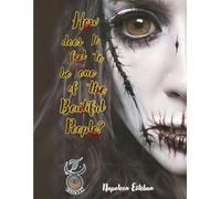 Napoleon Esteban How Does it Feel to be One of the Beautiful People? (Tascabile)