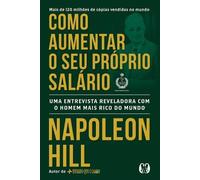 Napoleon Hill Como Aumentar seu Proprio Salario (Tascabile)