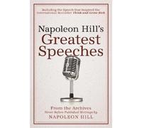 Napoleon Hill Don M. Green Napoleon Hill's Greatest Speeches (Tascabile)