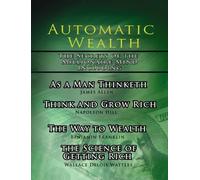 Napoleon Hill James Automatic Wealth, The Secrets of the Mil (Copertina rigida)