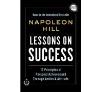 Napoleon Hill Lessons on Success (Copertina rigida) Ignite Reads