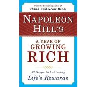 Napoleon Hill Napoleon Hill's a Year of Growing Rich (Tascabile)