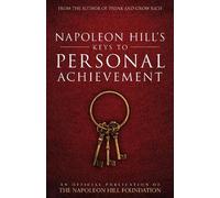 Napoleon Hill Napoleon Hill's Keys to Personal Achievement (Tascabile)