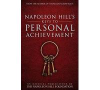 Napoleon Hill Napoleon Hill's Keys to Personal Achievement (Tascabile)