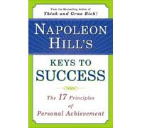 Napoleon Hill Napoleon Hill's Keys to Success (Tascabile)
