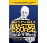 Napoleon Hill Napoleon Hill's Master Course (Tascabile)
