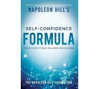 Napoleon Hill Napoleon Hill's Self-Confidence Formula (Tascabile)