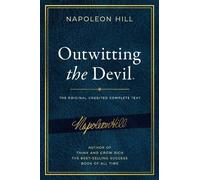 Napoleon Hill Outwitting the Devil® (Copertina rigida)