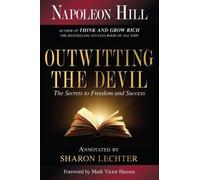 Napoleon Hill Outwitting the Devil® (Tascabile)