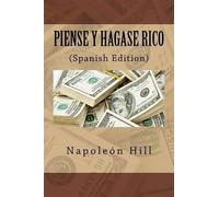 Napoleón Hill Piense y hagase Rico (Spanish Edition) (Tascabile)
