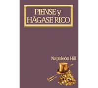 Napoleon Hill Piense y Hágase Rico. (Tascabile)