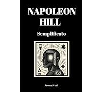 Napoleon Hill Semplificato