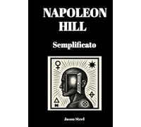 Napoleon Hill Semplificato
