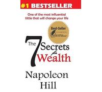 Napoleon Hill The 7 Secrets For WEALTH (Tascabile)