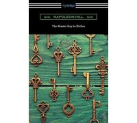 Napoleon Hill The Master Key to Riches (Tascabile)