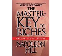 Napoleon Hill The Master-Key to Riches (Tascabile)