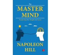 Napoleon Hill The Master Mind (Tascabile)
