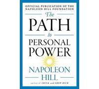 Napoleon Hill The Path to Personal Power (Tascabile) Mental Dynamite Series