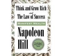 Napoleon Hill Think and Grow Rich and The Law of Success In Sixteen (Tascabile)