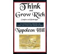 Napoleon Hill Think and Grow Rich Complete and Unabridged (Copertina rigida)