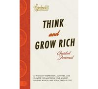Napoleon Hill Think and Grow Rich® Guided Journal (Tascabile)