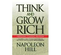 Napoleon Hill Think and Grow Rich (Original Classic) (Tascabile)