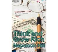 Napoleon Hill Think and Grow Rich (Tascabile)