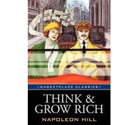 Napoleon Hill Think and Grow Rich (Tascabile) Marketplace Classics