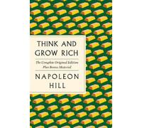 Napoleon Hill Think and Grow Rich: The Complete Original Edition Plu (Tascabile)