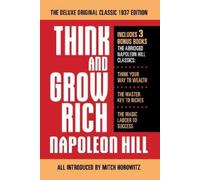Napoleon Hill Think and Grow Rich The Deluxe Original Classic 1937 E (Tascabile)