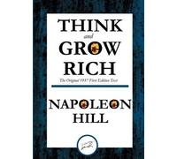 Napoleon Hill Think and Grow Rich The Original 1937 First Edition Te (Tascabile)