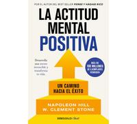 Napoleon Hill W Clement Stone La actitud mental positiva (Tascabile)