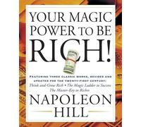 Napoleon Hill Your Magic Power to be Rich (Tascabile)