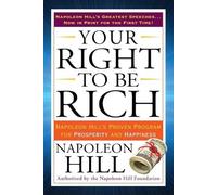 Napoleon Hill Your Right to Be Rich (Tascabile) Tarcher Success Classics