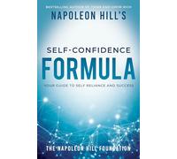 Napoleon Hill Napoleon Hill's Self-Confidence Formula (Tascabile)