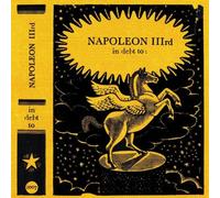 Napoleon Iiird - In Debt to
