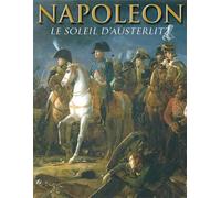 Napoleon, le soleil d'austerlitz