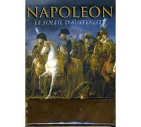 Napoléon - Le Soleil d'Austerlitz