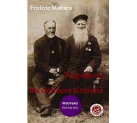 Napoléon, les derniers témoins