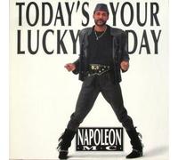 Napoleon MC - Today's Your Lucky Day